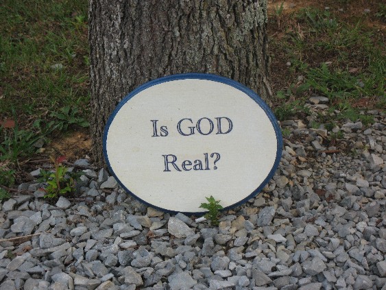 Picture of Is God Real Sign at CampSite