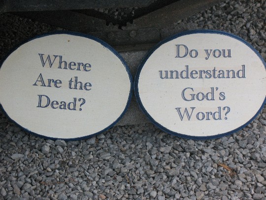 Picture of Where are the Dead and Do you UnderStand God's Word Signs at CampSite